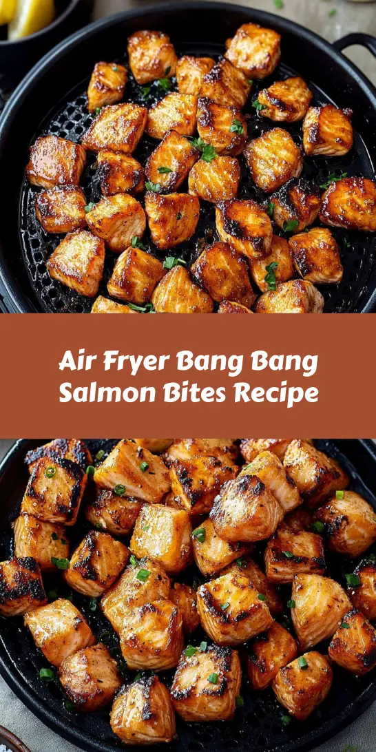Air Fryer Bang Bang Salmon Bites Recipe