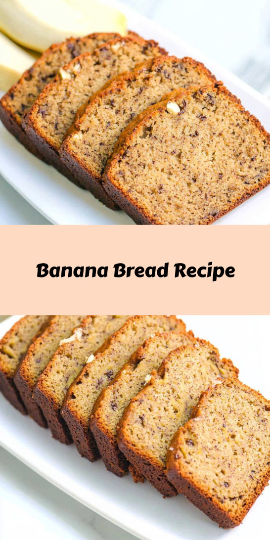 Banana Bread Recipe