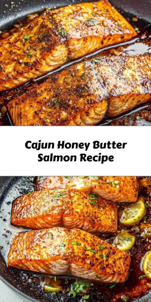 Cajun Honey Butter Salmon Recipe