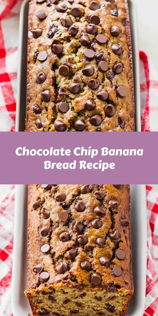 Chocolate Chip Banana Bread Recipe