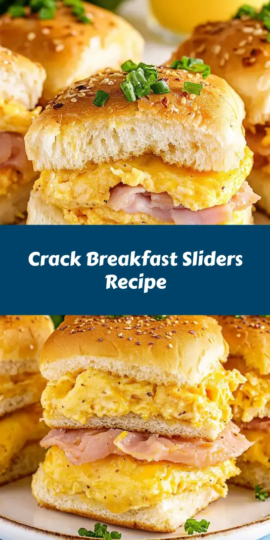 Crack Breakfast Sliders Recipe
