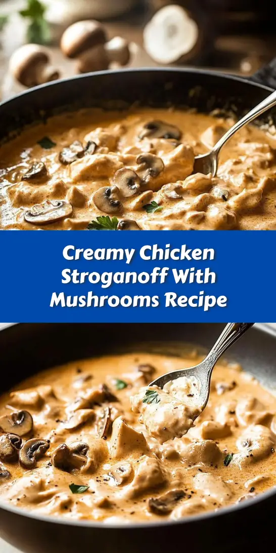 Creamy Chicken Stroganoff With Mushrooms Recipe