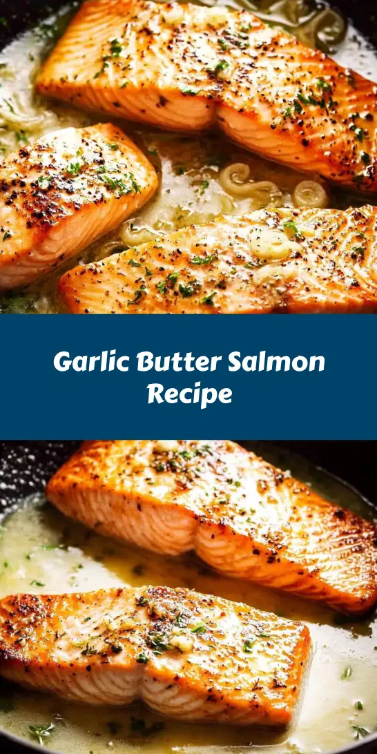 Garlic Butter Salmon Recipe