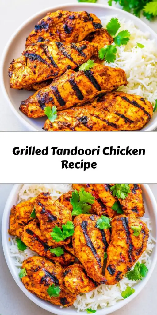 Grilled Tandoori Chicken Recipe