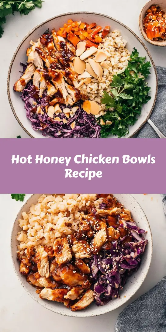 Hot Honey Chicken Bowls Recipe