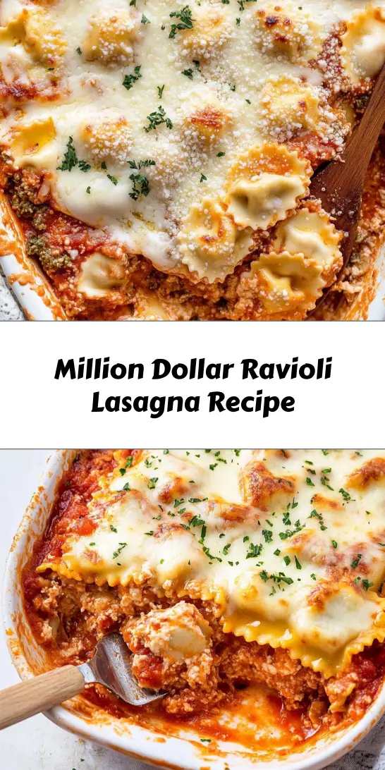 Million Dollar Ravioli Lasagna Recipe