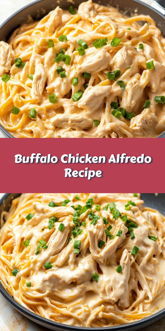 Buffalo Chicken Alfredo Recipe