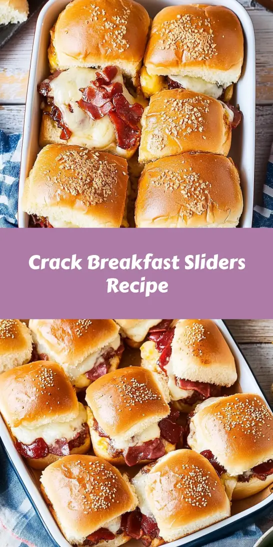 Crack Breakfast Sliders Recipe