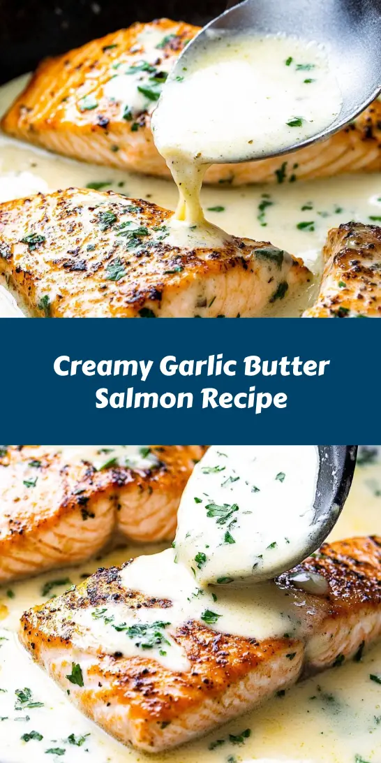 Creamy Garlic Butter Salmon Recipe