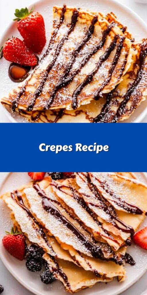 Crepes Recipe