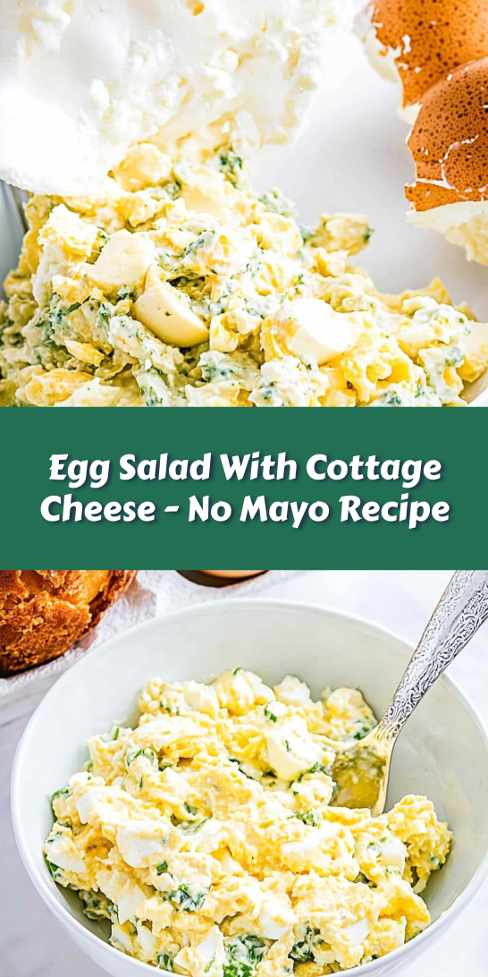 Egg Salad With Cottage Cheese – No Mayo Recipe