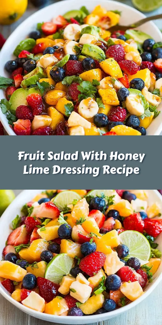 Fruit Salad With Honey Lime Dressing Recipe