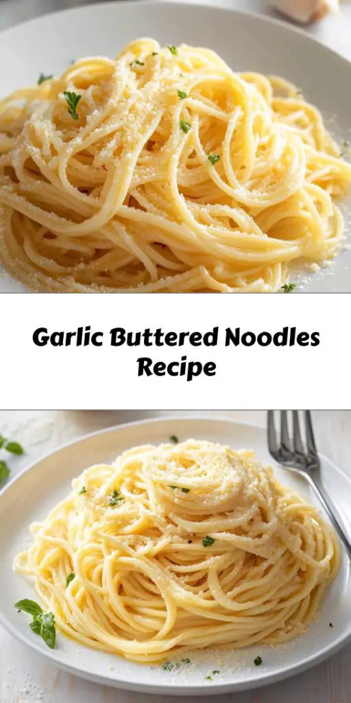 Garlic Buttered Noodles Recipe