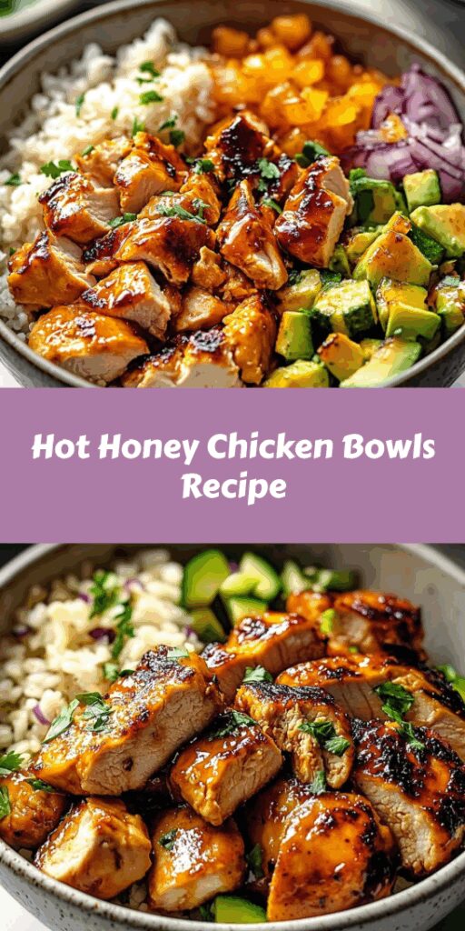 Hot Honey Chicken Bowls Recipe