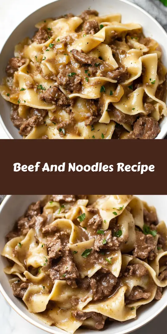 Beef And Noodles Recipe