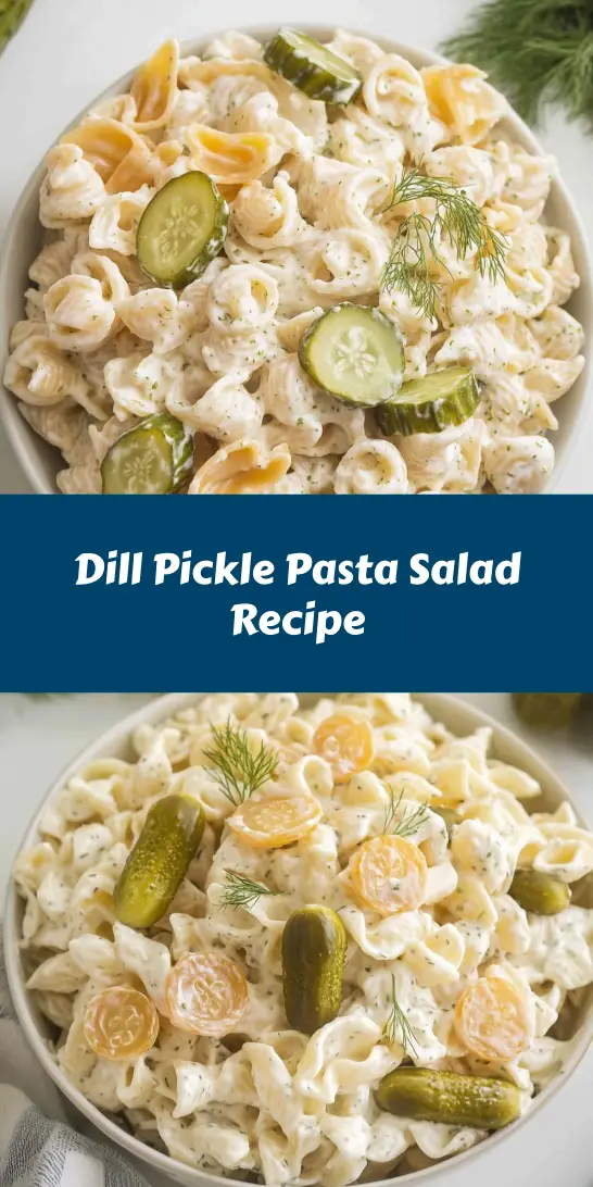 Dill Pickle Pasta Salad Recipe