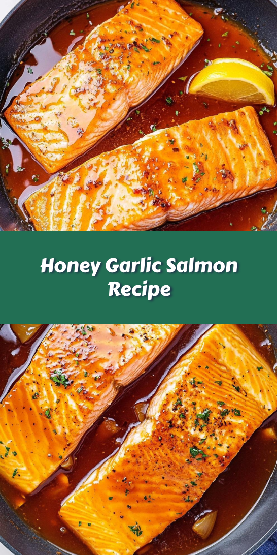 Honey Garlic Salmon Recipe