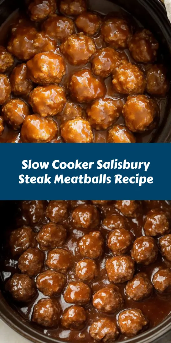 Slow Cooker Salisbury Steak Meatballs Recipe